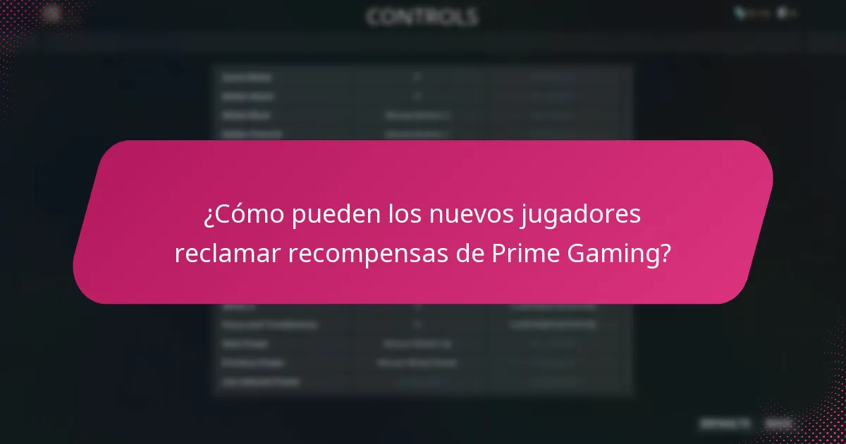 ¿Cómo pueden los nuevos jugadores reclamar recompensas de Prime Gaming?