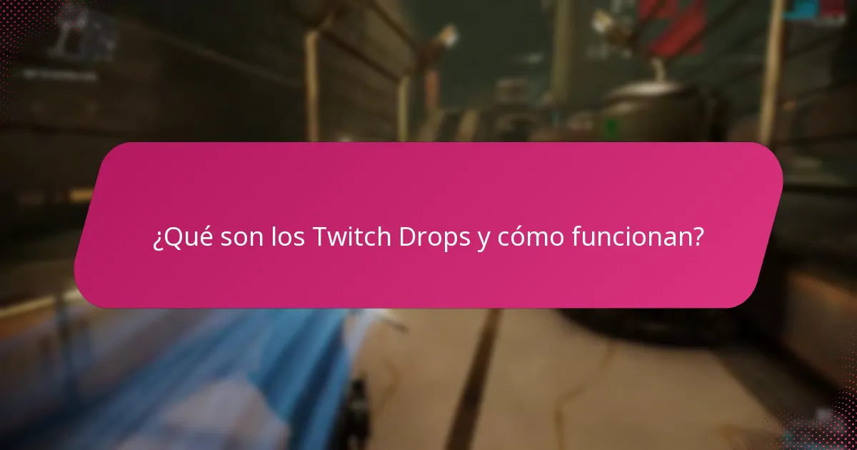 ¿Cómo se comparan los Twitch Drops actuales con eventos anteriores?